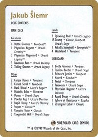 1999 Jakub Slemr Decklist Card [World Championship Decks]