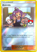Load image into Gallery viewer, Acerola - 112a/147 (League Promo) [3rd Place] [League &amp; Championship Cards]
