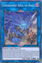 Load image into Gallery viewer, Unchained Soul of Rage [CHIM-EN043] Secret Rare
