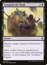 Load image into Gallery viewer, Vanquish the Weak [Zendikar Rising]
